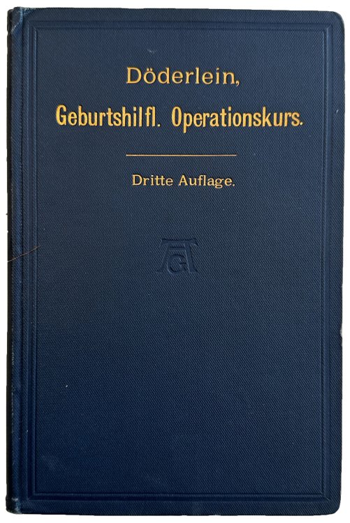 Image for Leitfaden fur den Geburtshilflichen Operationskurs. Leitfaden fur den Geburtshilflichen Operationskurs.
