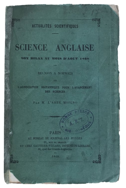 Science Anglaise son Bilan au Mois d'Aout 1868. Reunion a Norwich de l'Association Britannique pour l'Avancement des Sciences.