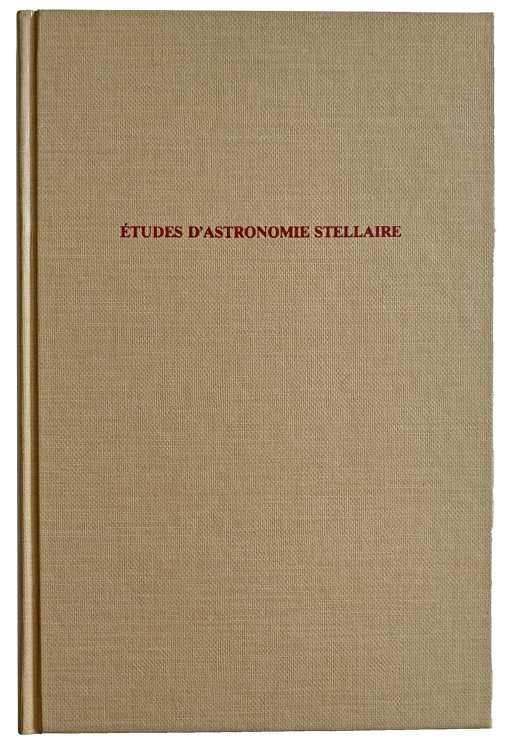 Image for Etudes d'Astronomie Stellaire. Sur la voie Lactee et sur la Distance des etoiles fixes. Etudes d'Astronomie Stellaire. Sur la voie Lactee et sur la Distance des etoiles fixes.