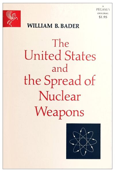 Image for The United States and the Spread of Nuclear Weapons. The United States and the Spread of Nuclear Weapons.