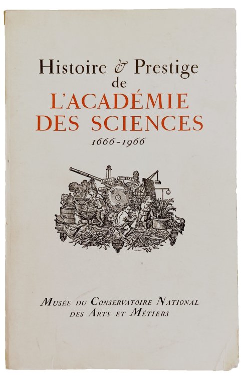 Image for Histoire & Prestige de l'Academie des Sciences 1666-1966. Histoire & Prestige de l'Academie des Sciences 1666-1966.