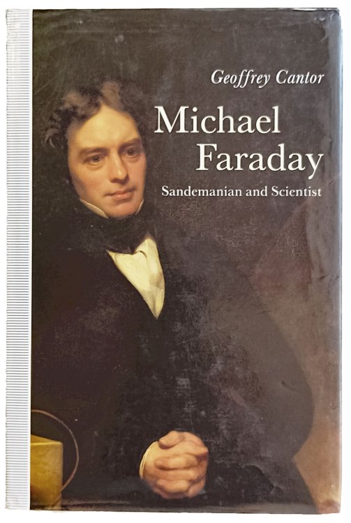 Image for Michael Faraday: Sandemanian and Scientist; a study of science and religion in the Nineteenth Century. Michael Faraday: Sandemanian and Scientist; a study of science and religion in the Nineteenth Century.