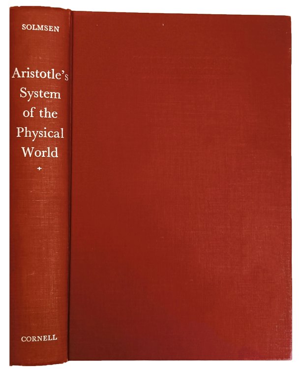 Image for Aristotle's System of the Physical World; A Comparison with His Predecessors. Aristotle's System of the Physical World; A Comparison with His Predecessors.