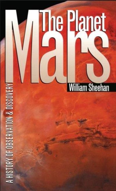 Image for The Planet Mars; a history of observation & discovery. The Planet Mars; a history of observation & discovery.