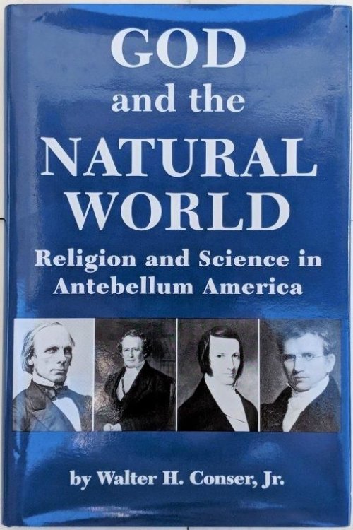 Image for God and the Natural World; Religion and Science in Antebellum America. God and the Natural World; Religion and Science in Antebellum America.
