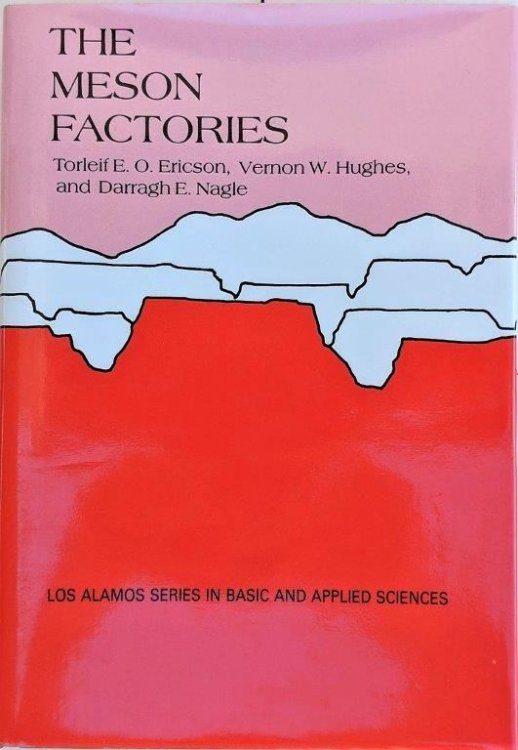 Image for The Meson Factories. The Meson Factories.