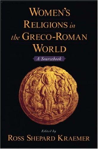 Image for Women's Religions in the Greco-Roman World: A Sourcebook Women's Religions in the Greco-Roman World: A Sourcebook