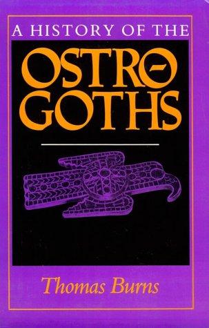 Image for A History of the Ostrogoths A History of the Ostrogoths