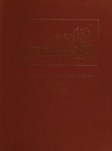 Image for The Virginia Journals of Benjamin Henry Latrobe, 1795-1798 (2 Volumes) The Virginia Journals of Benjamin Henry Latrobe, 1795-1798 (2 Volumes)