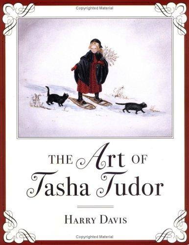 Image for The Art of Tasha Tudor The Art of Tasha Tudor
