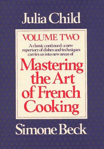 Image for Mastering the Art of French Cooking, Volume 2 Mastering the Art of French Cooking, Volume 2