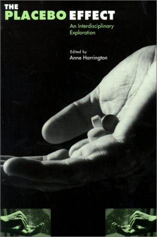 Image for The Placebo Effect: An Interdisciplinary Exploration The Placebo Effect: An Interdisciplinary Exploration