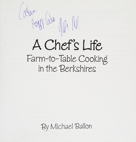 Image for A Chef's Life-Farm To Table Cooking in The Berkshires A Chef's Life-Farm To Table Cooking in The Berkshires
