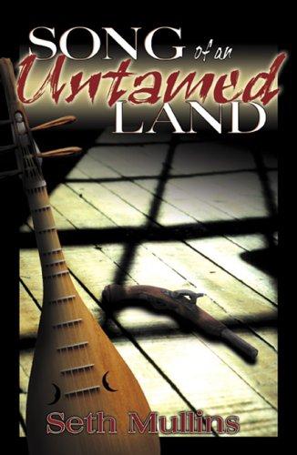 Image for Song of an Untamed Land Song of an Untamed Land