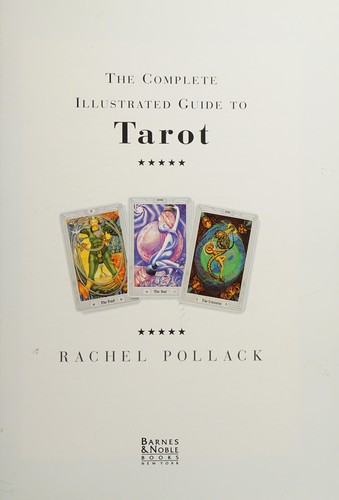 Image for The Complete Illustrated Guide to Tarot The Complete Illustrated Guide to Tarot