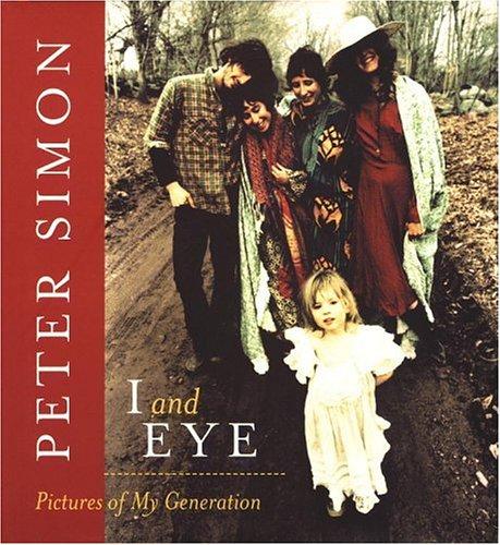 Image for I and Eye: Pictures of My Generation I and Eye: Pictures of My Generation