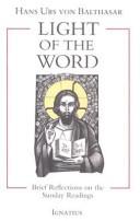 Image for Light of the Word: Brief Reflections on the Sunday Readings Light of the Word: Brief Reflections on the Sunday Readings