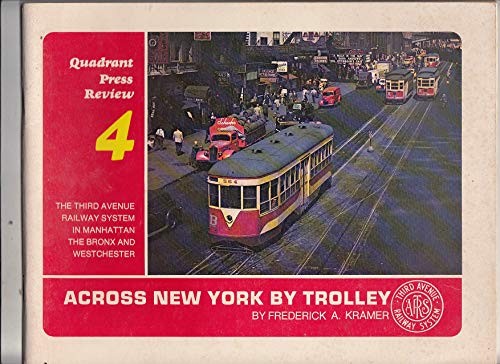Image for Across New York by Trolley (Quadrant Press Review, Vol. 4) Across New York by Trolley (Quadrant Press Review, Vol. 4)