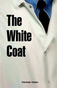 Image for The White Coat The White Coat