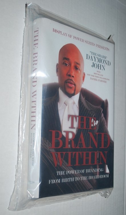 Image for The Brand Within: The Power of Branding From Birth to the Boardroom (Display of Power Series) The Brand Within: The Power of Branding From Birth to the Boardroom (Display of Power Series)