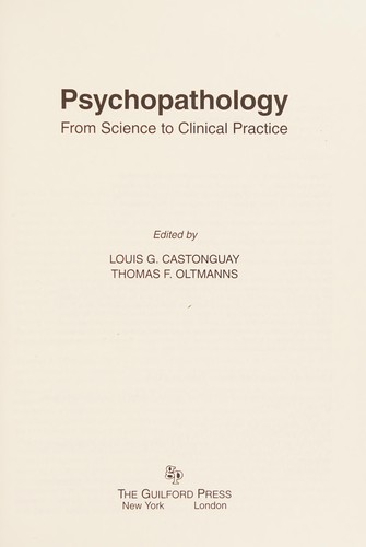 Image for Psychopathology: From Science to Clinical Practice Psychopathology: From Science to Clinical Practice