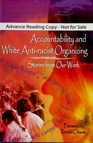 Image for Accountability and White Anti-racist Organizing: Stories from Our work Accountability and White Anti-racist Organizing: Stories from Our work