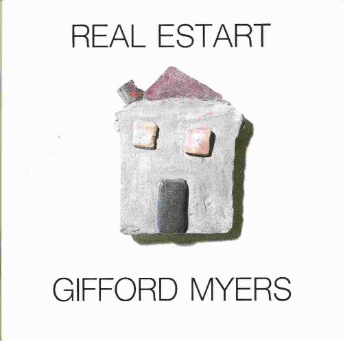 Gifford Myers; REAL ESTART: