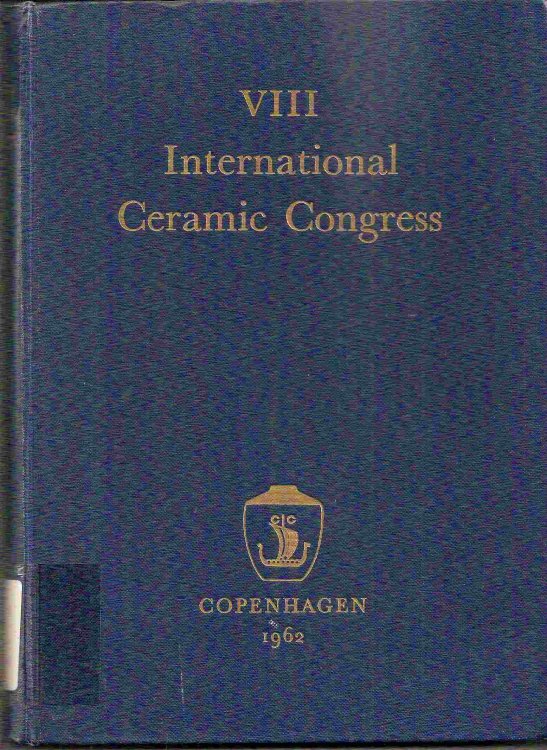 TRANSACTIONS OF THE VIII INTERNATIONAL CERAMIC CONGRESS
