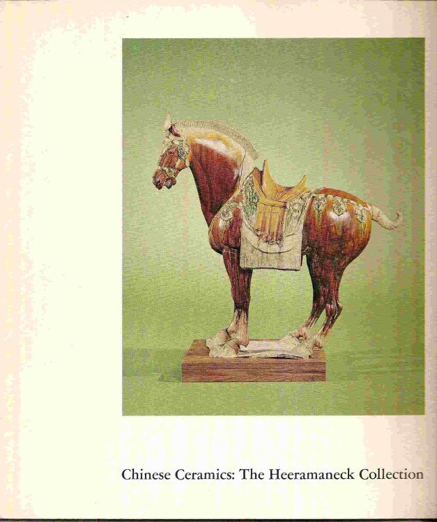 The Heeramaneck Collection; CHINESE CERAMICS: