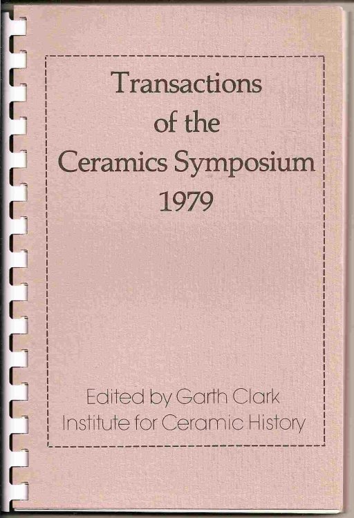 Papers presented at the Ceramics Symposium '79, Syracuse Univ. June 1-3; TRANSACTIONS OF THE CERAMICS SYMPOSIUM 1979: