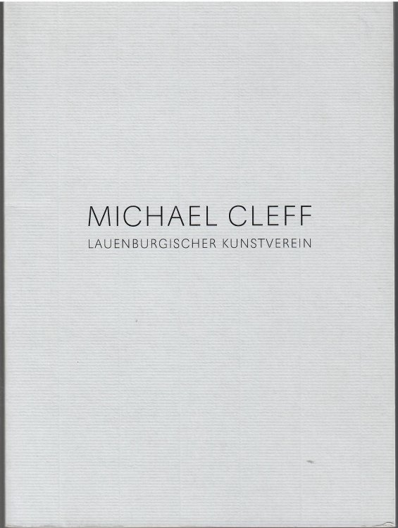Lauenburgischer Kunstverein; MICHAEL CLEFF, Keramik: