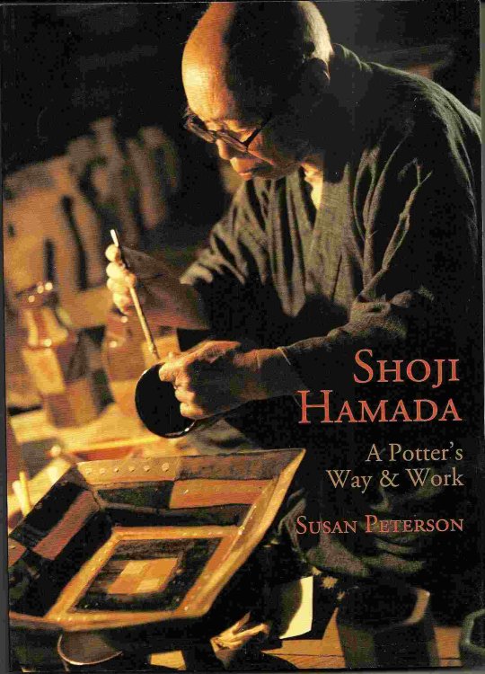 A Potter's Way & Work; SHOJI HAMADA: