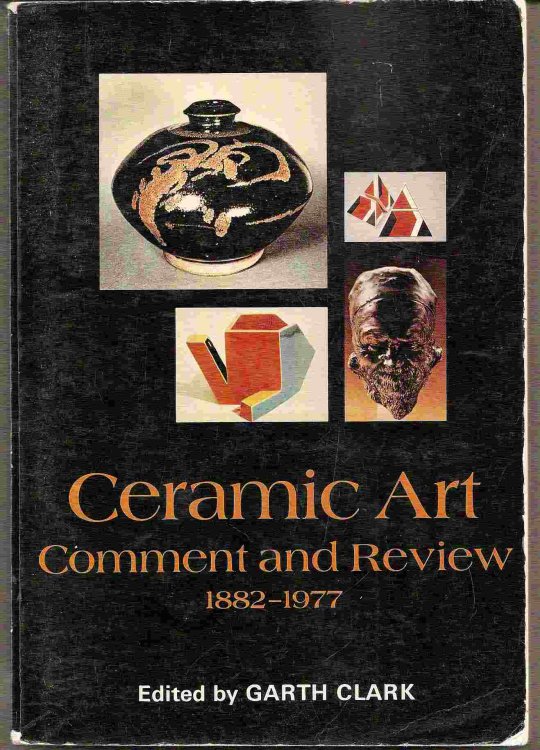 Image for Comment & Review 1882-1977; CERAMIC ART Comment & Review 1882-1977; CERAMIC ART