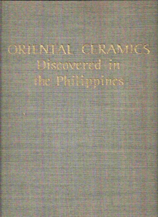 ORIENTAL CERAMICS DISCOVERED IN THE PHILIPPINES
