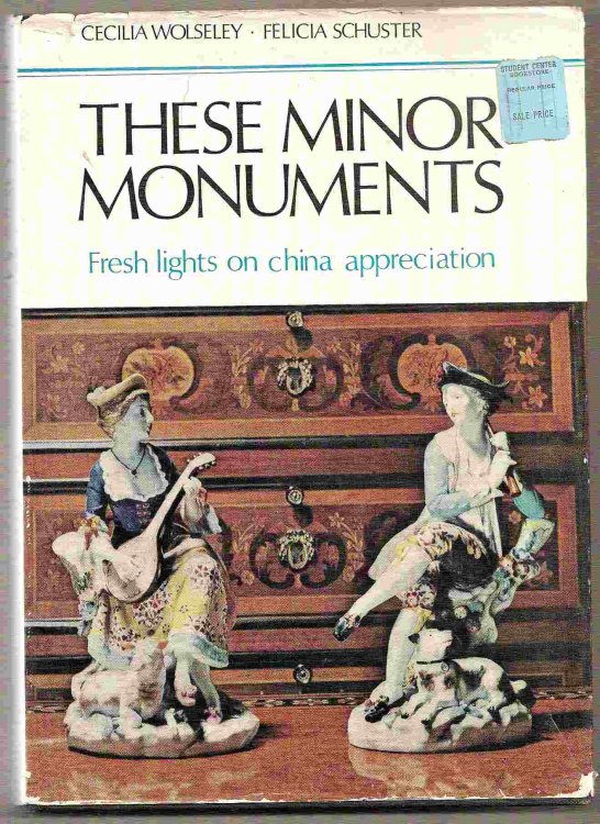 Image for Fresh Lights on China Appreciation; THESE MINOR MONUMENTS Fresh Lights on China Appreciation; THESE MINOR MONUMENTS