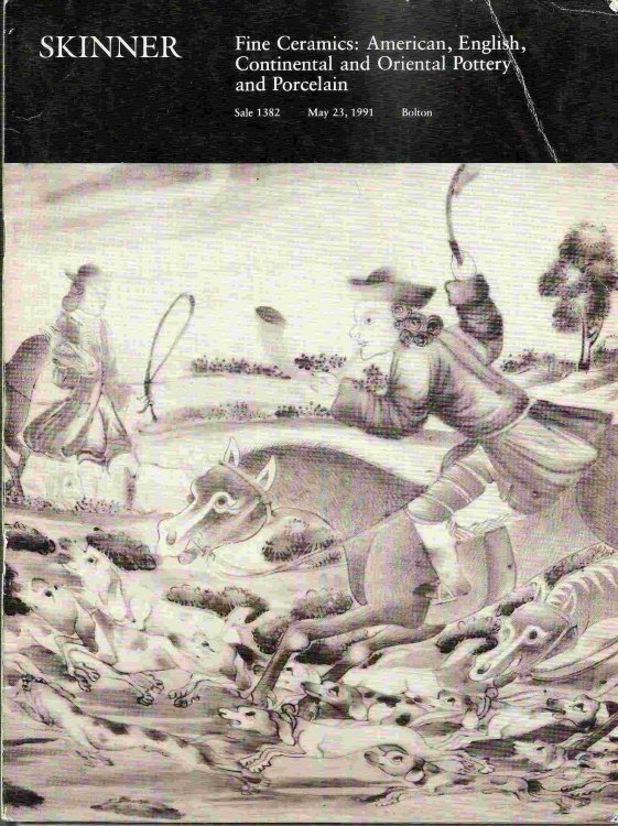 Thursday, May 23, 1991; FINE CERAMICS: AMERICAN, ENGLISH, CONTINENTAL & ORIENTAL POTTERY & PORCELAIN