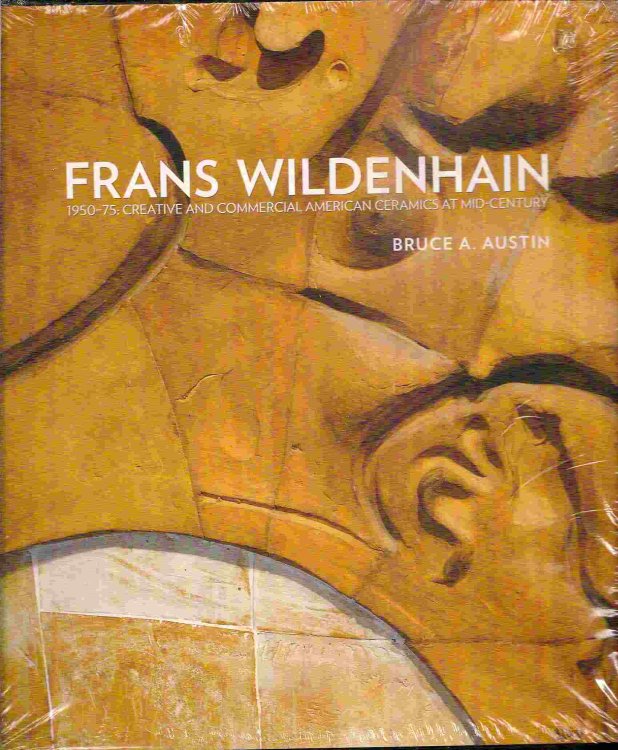 1950-75: Creative and Commercial American Ceramics At Mid-Century; FRANS WILDENHAIN