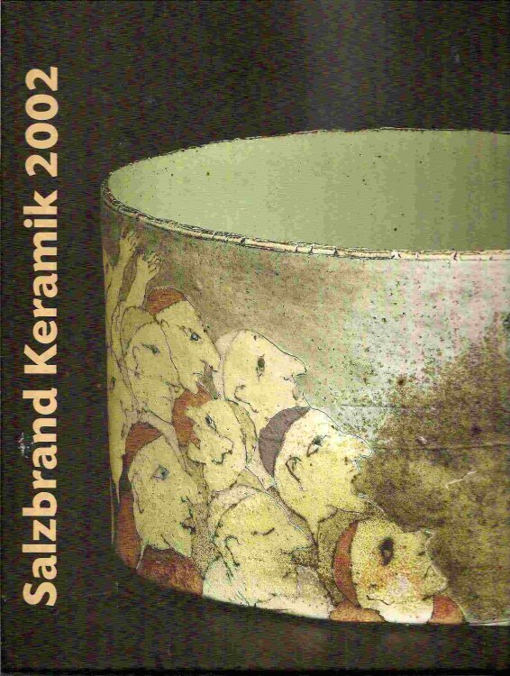 Band 17 Der Schriftenreihe Der Handwerkskammer Koblenz; SALZBRAND KERAMIK 2002: