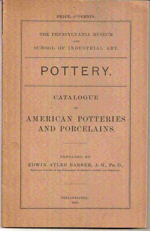 Catalogue of American Potteries and Porcelains; POTTERY