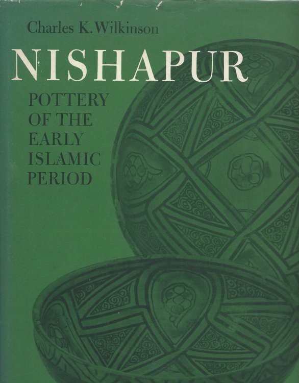 Pottery of the Early Islamic Period; NISHAPUR