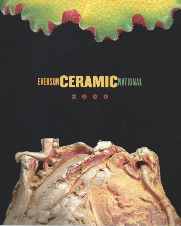 Image for 30th Ceramic National Exhibition; EVERSON CERAMIC NATIONAL 2000 30th Ceramic National Exhibition; EVERSON CERAMIC NATIONAL 2000