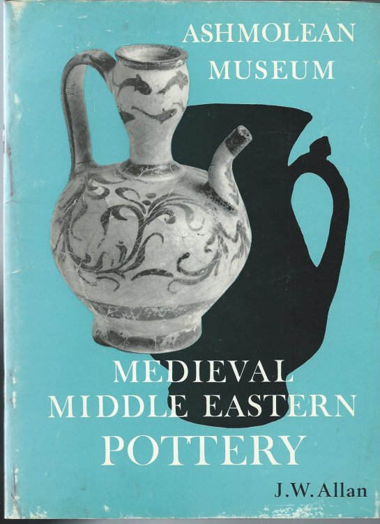 Image for MEDIEVAL MIDDLE EASTERN POTTERY MEDIEVAL MIDDLE EASTERN POTTERY