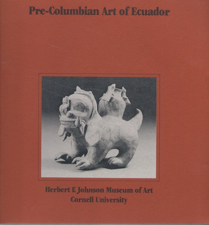 Image for From the Peggy & Tessim Zorach Collection; PRE-COLUMBIAN ART OF ECUADOR From the Peggy & Tessim Zorach Collection; PRE-COLUMBIAN ART OF ECUADOR