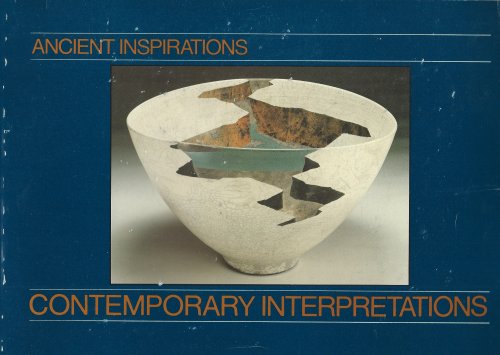 Image for ANCIENT INSPIRATIONS: CONTEMPORARY INTERPRETATIONS ANCIENT INSPIRATIONS: CONTEMPORARY INTERPRETATIONS