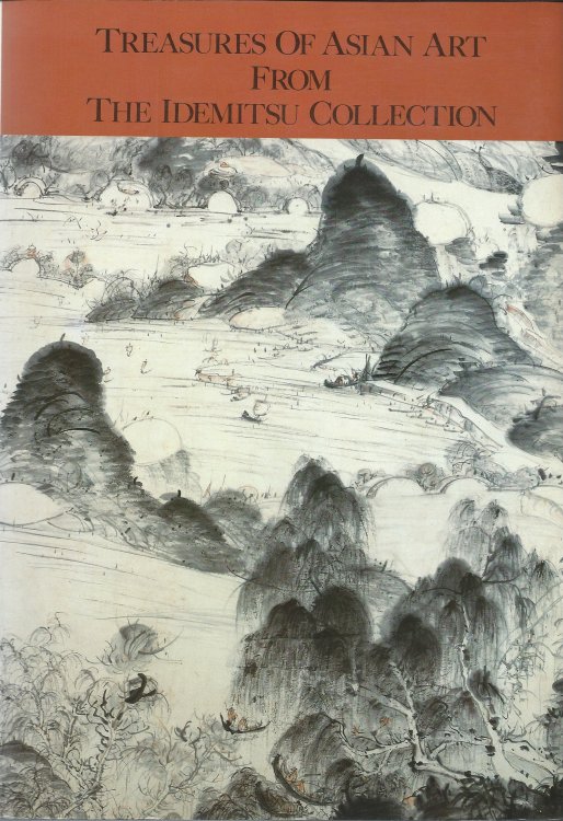 Image for TREASURES OF ASIAN ART FROM THE IDEMITSU COLLECTION TREASURES OF ASIAN ART FROM THE IDEMITSU COLLECTION