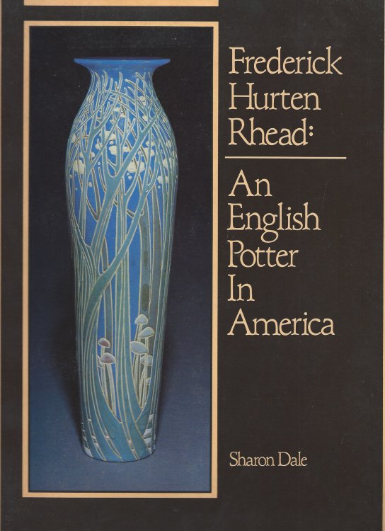An English Potter In America; FREDERICK HURTEN RHEAD: