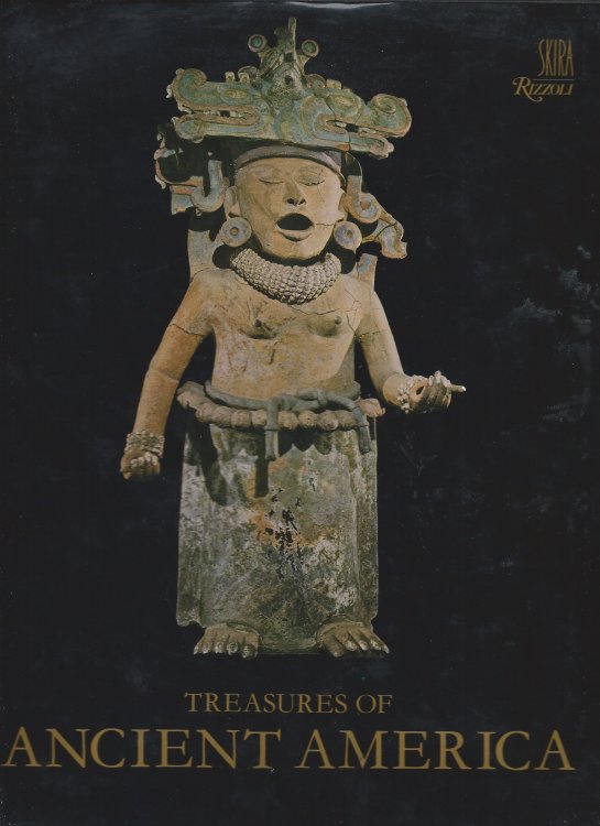 Image for Pre-Columbian Art from Mexico to Peru; TREASURES OF ANCIENT AMERICA Pre-Columbian Art from Mexico to Peru; TREASURES OF ANCIENT AMERICA
