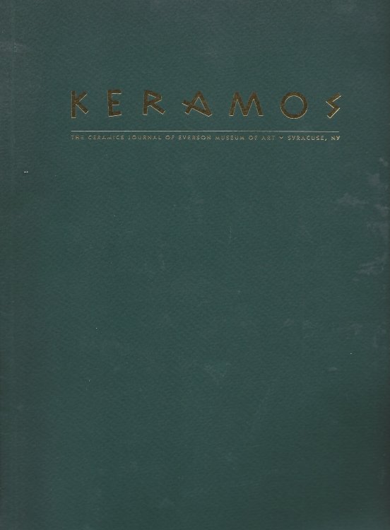 The Ceramics Journal of Everson Museum of Art; KERAMOS (VOLUME 1, NUMBER 1, 1992)