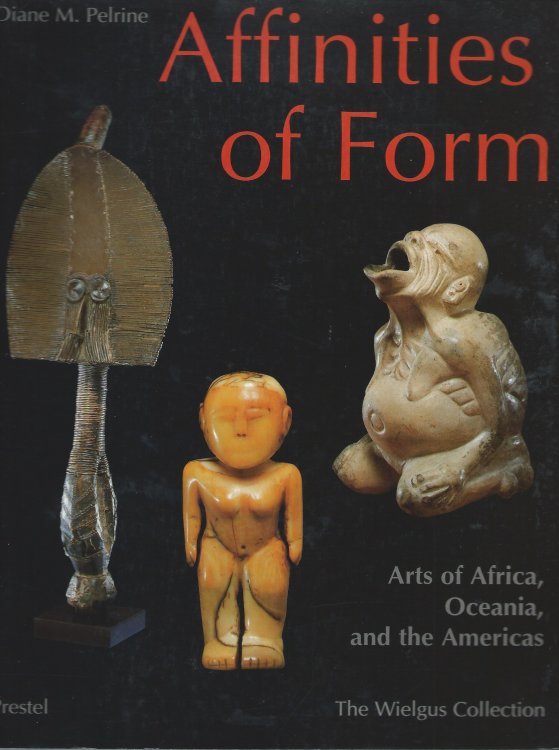 Arts of Africa, Oceania, and the Americas; AFFINITIES OF FORM