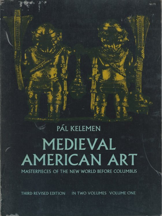 Masterpieces of the New World before Columbus; MEDIEVAL AMERICAN ART